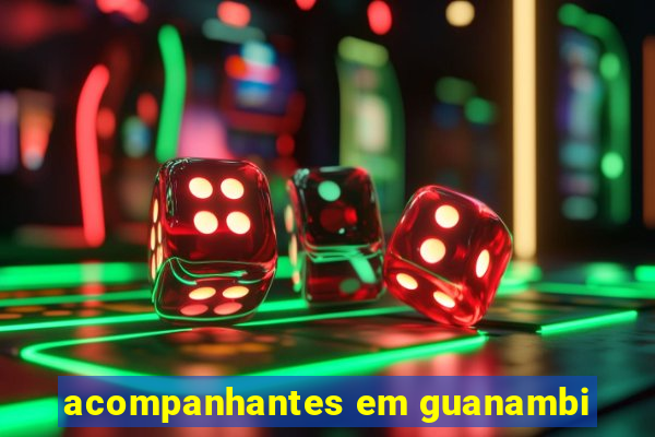 acompanhantes em guanambi